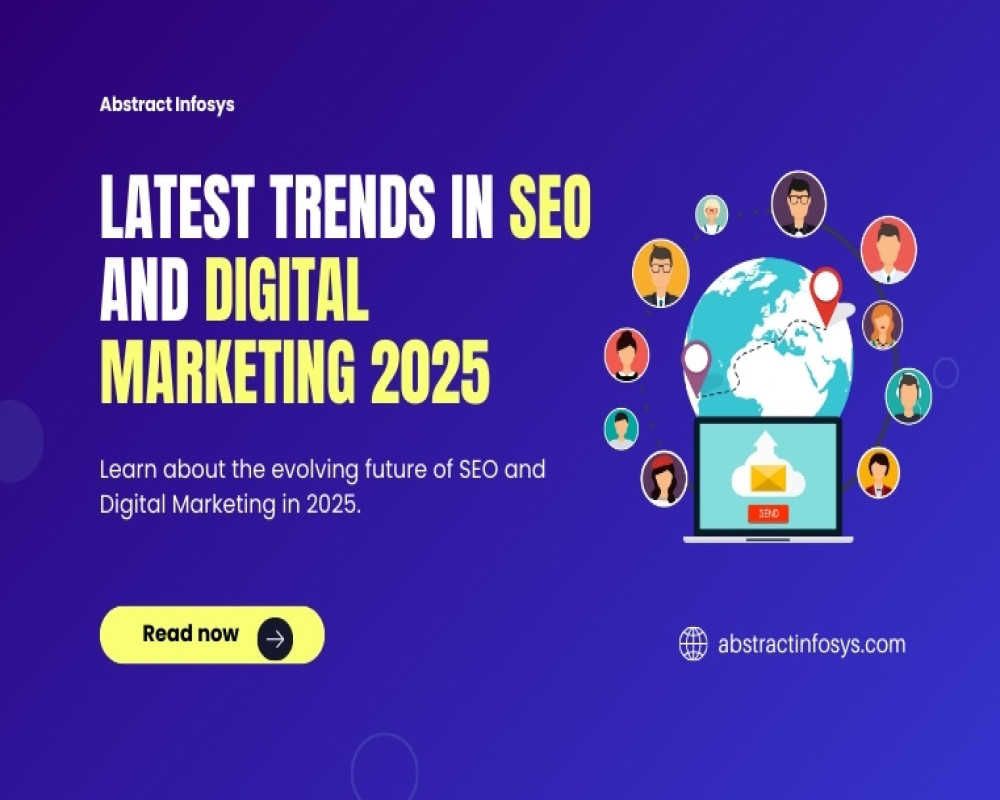 latest trends in digital marketing and seo 2025